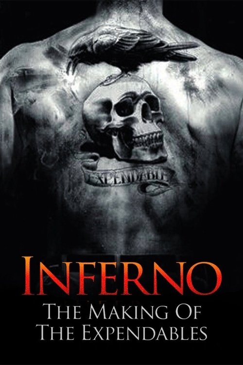 Inferno: The Making of 'The Expendables' (2010) poster