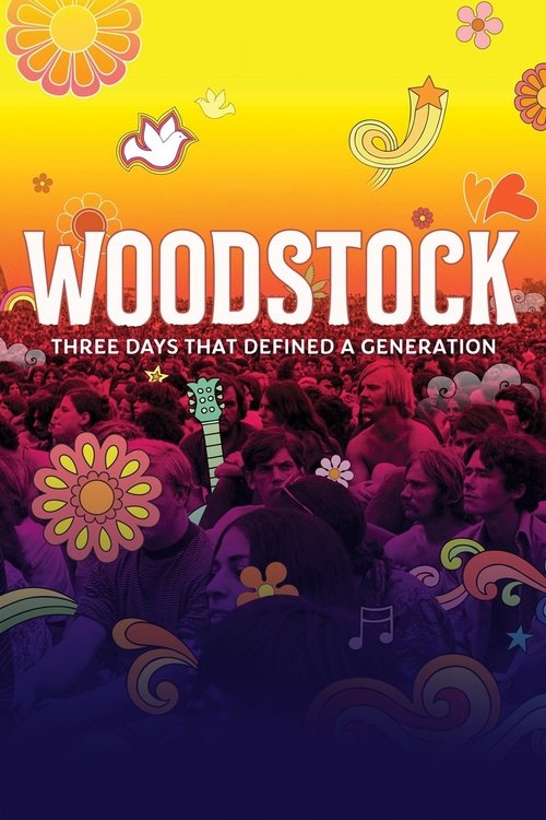 Woodstock: Three Days That Defined a Generation (2019) poster