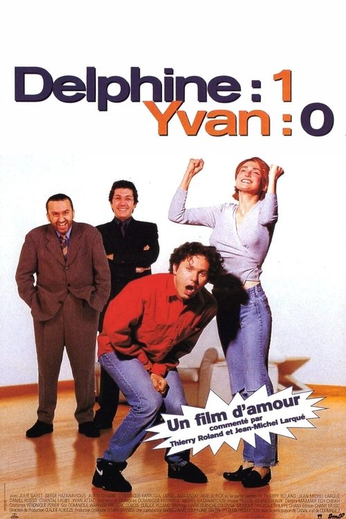 Delphine : 1, Yvan : 0 (1996) poster