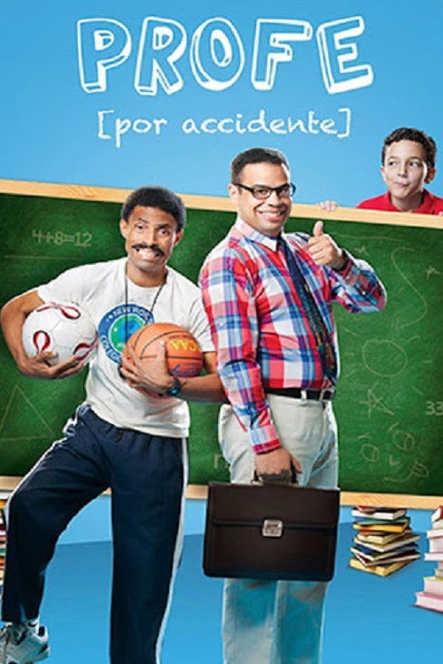 Profe por Accidente (2013) poster
