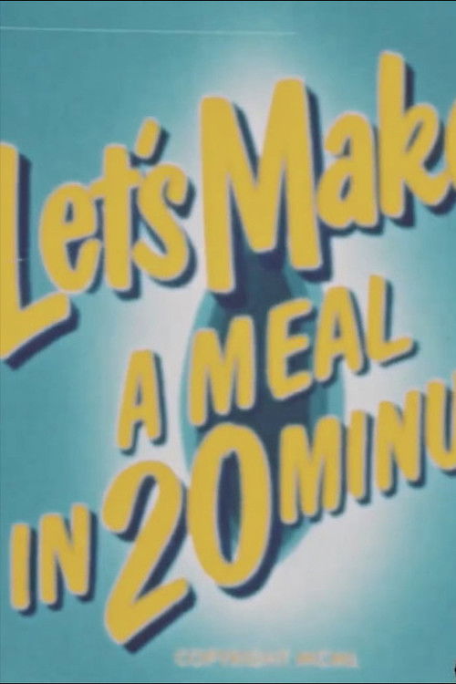Let's Make a Meal in 20 Minutes (1950) poster