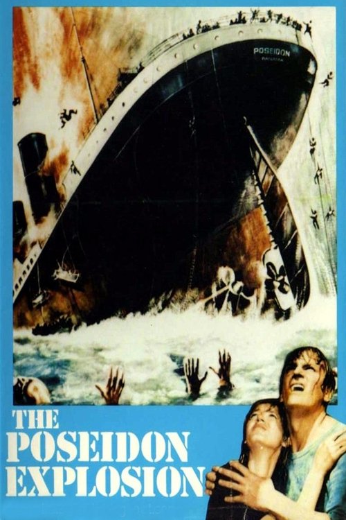 The Poseidon Explosion (1973) poster