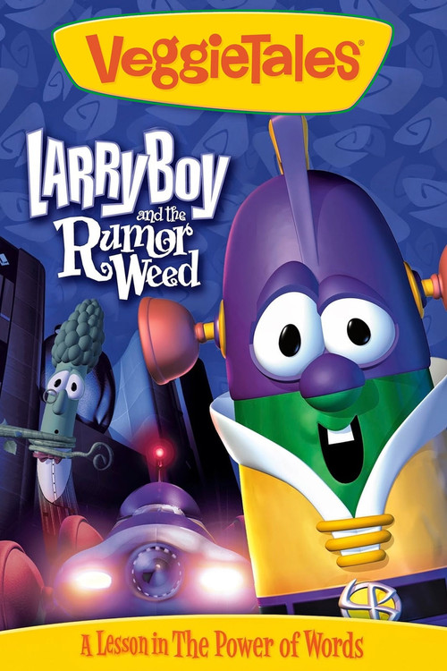 VeggieTales: Larry-Boy and the Rumor Weed (1999) poster