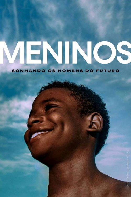 Meninos: Sonhando os homens do futuro poster