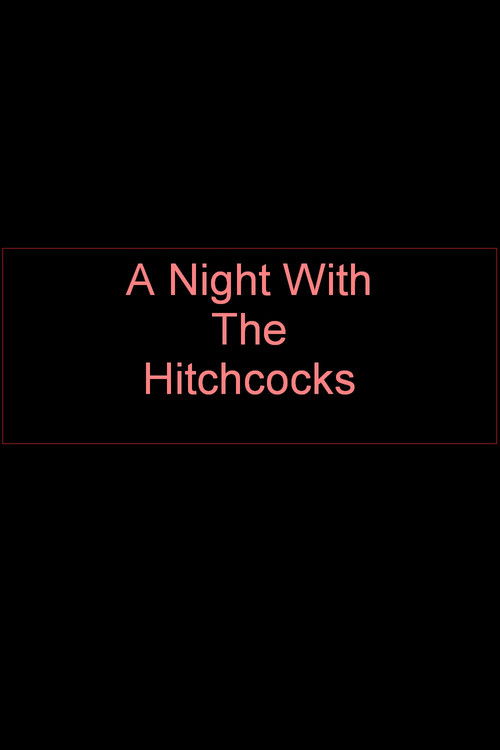 A Night With The Hitchcocks (2009) poster