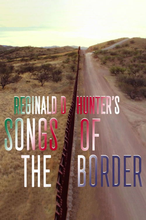 Reginald D. Hunter's Songs of the Border (2018) poster