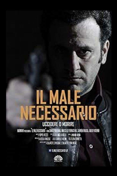 Il Male Necessario (2018) poster