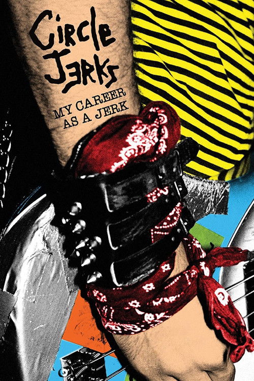 Circle Jerks: My Career as a Jerk (2012) poster