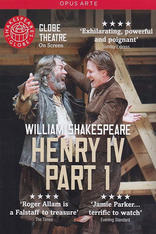 Henry IV, Part 1 - Live at Shakespeare's Globe (2012) poster