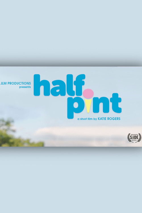 Half Pint (2016) poster