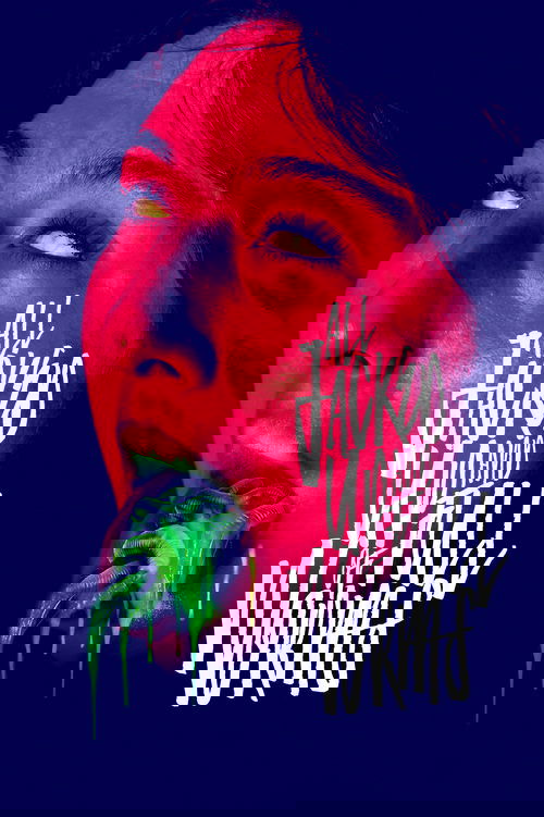 All Jacked Up and Full of Worms (2022) poster