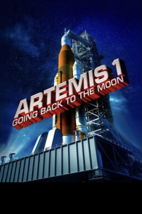 Artemis 1: Going Back to the Moon (2022) poster