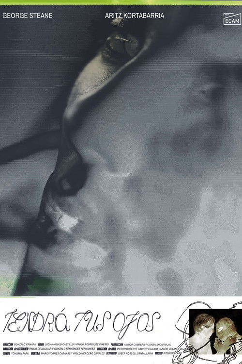 Tendrá tus ojos (2025) poster