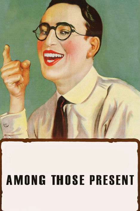 Among Those Present (1921) poster