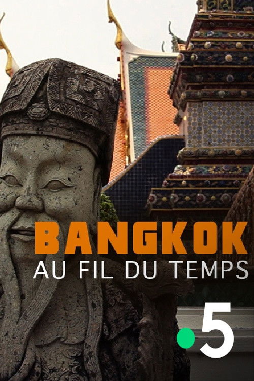 Bangkok, au fil du temps (2015) poster