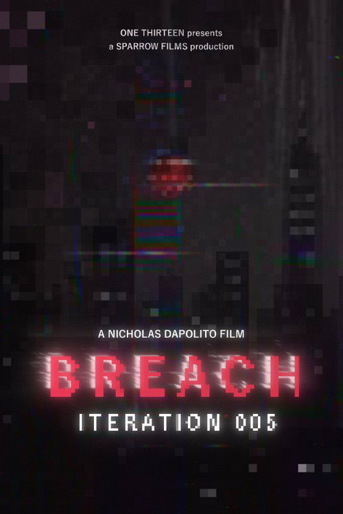 BREACH: ITERATION 005 (2025) poster