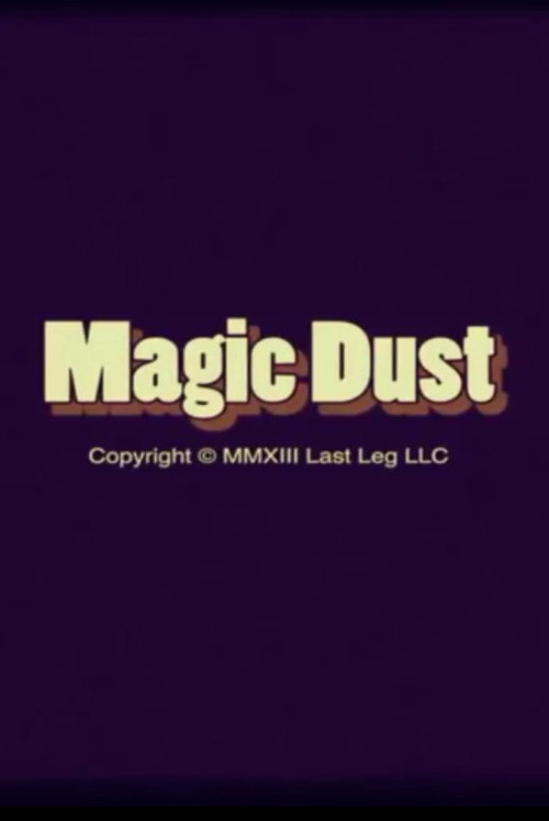 Magic Dust (2013) poster
