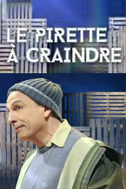 François Pirette : Le Pirette à craindre (2015) poster