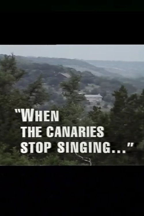 When the Canaries Stop Singing (1992) poster
