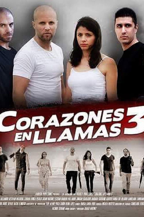 Corazones en Llamas 3 (2017) poster