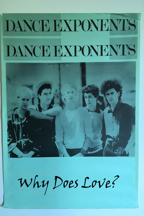 The Dance Exponents: Why Does Love? (2017) poster