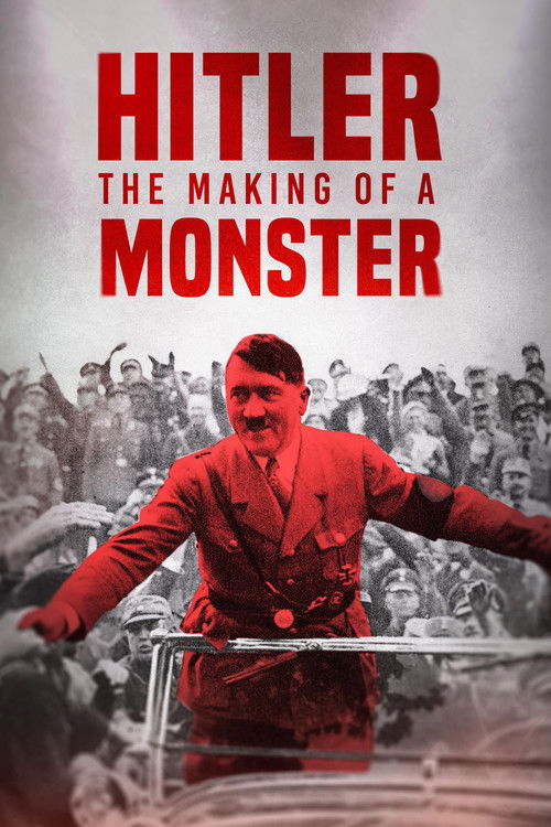 Hitler: The Making of a Monster (2023) poster