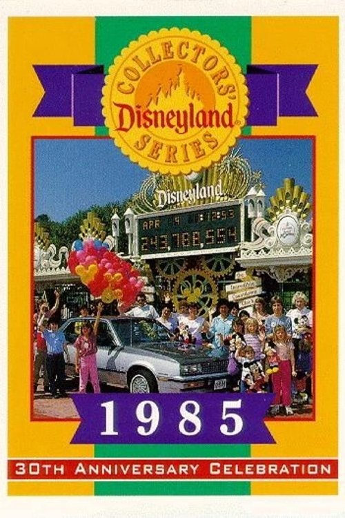 Disneyland's 30th Anniversary Celebration (1985) poster