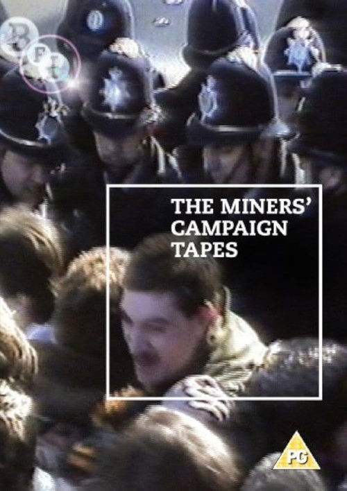 The Miners' Campaign Video Tapes: Not Just Tea and Sandwiches (1984) poster