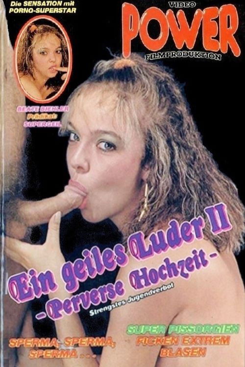 Ein geiles Luder II - Perverse Hochzeit (1987) poster