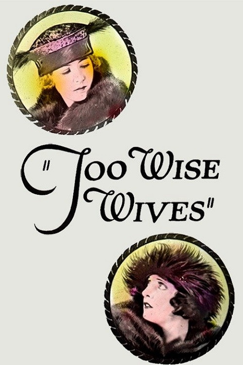 Too Wise Wives (1921) poster
