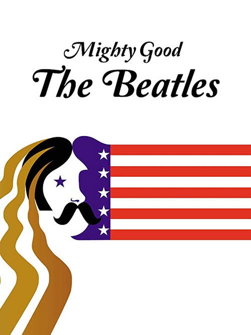 Mighty Good: The Beatles (1977) poster