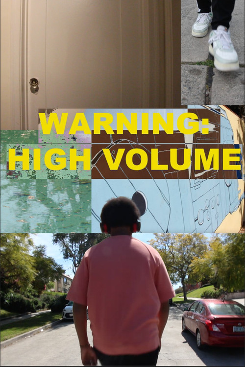 Warning: High Volume (2024) poster