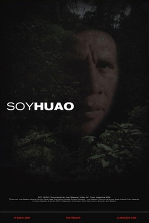 Soy Huao (2009) poster
