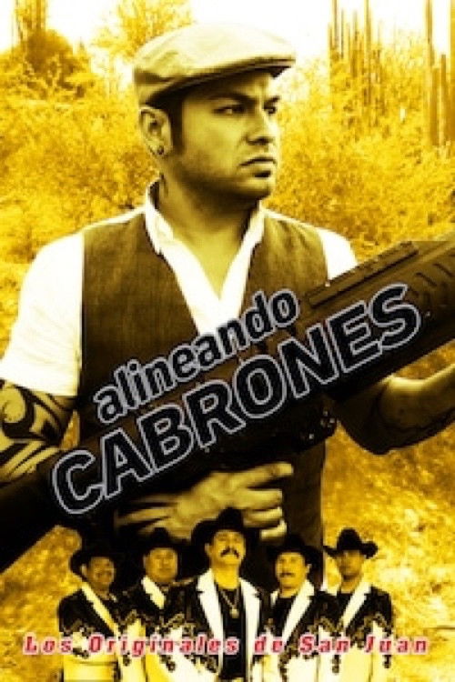 Alineando Cabrones (2010) poster
