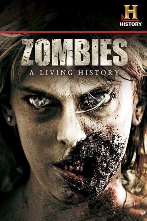 Zombies: A Living History (2011) poster