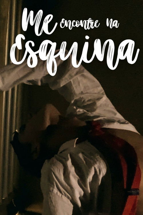 Me Encontre Na Esquina (2025) poster