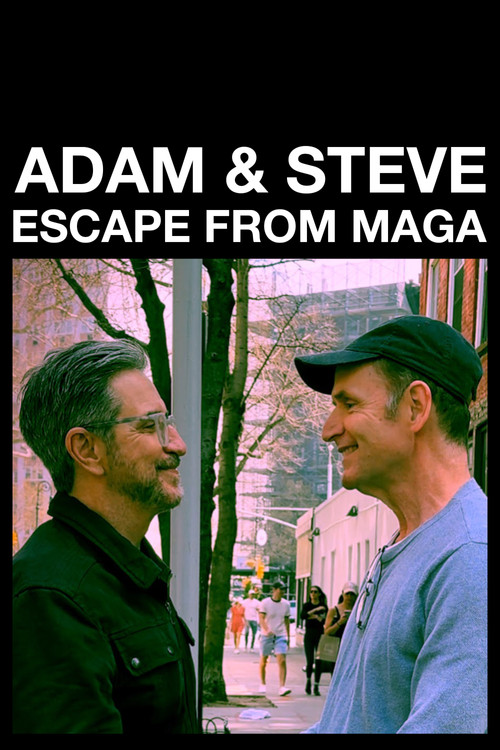 Adam & Steve: Escape From MAGA (2025) poster