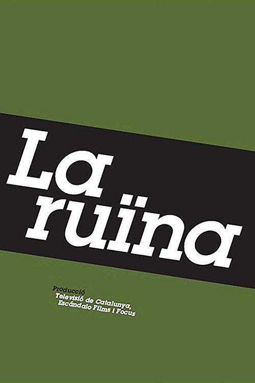 La ruïna (2009) poster