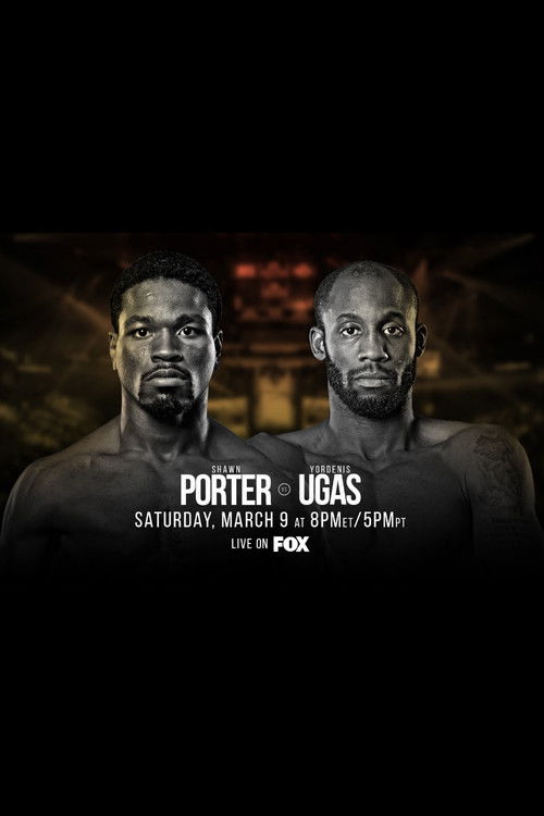 Shawn Porter vs. Yordenis Ugas (2019) poster