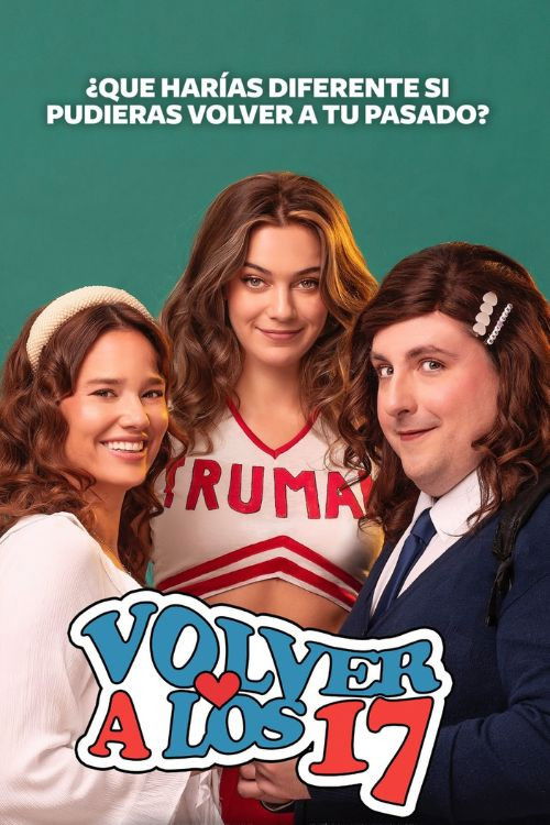 Volver a los 17 (2026) poster