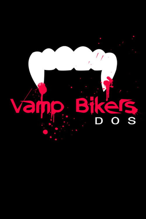 Vamp Bikers Dos (2015) poster
