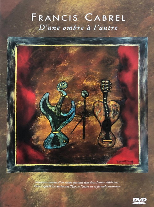 Francis Cabrel : D'une Ombre à l'Autre (2000) poster