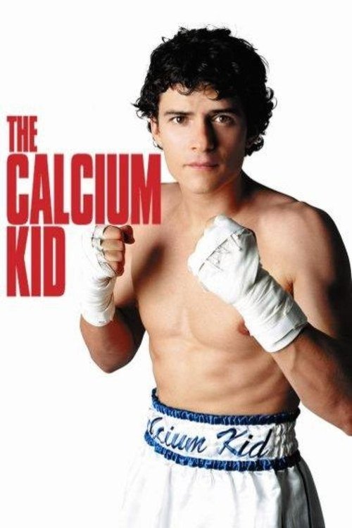 The Calcium Kid (2004) poster