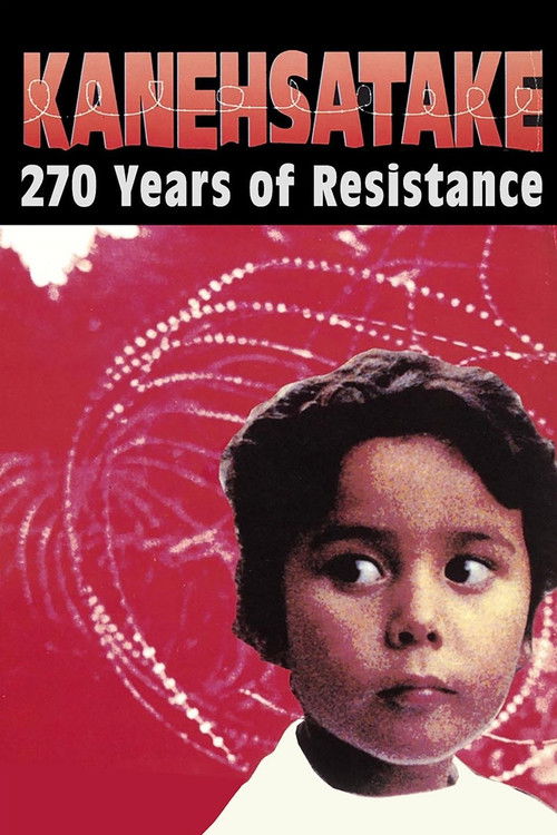 Kanehsatake, 270 Years of Resistance (1993) poster