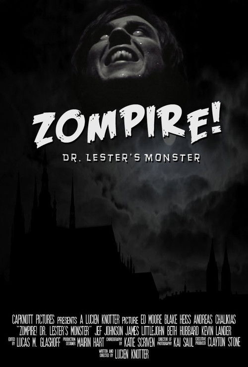 Zompire! Dr. Lester's Monster (2010) poster
