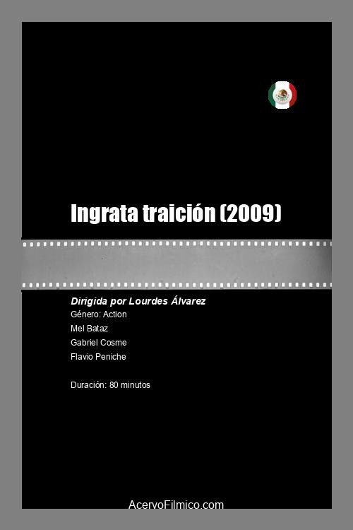 Ingrata traición (2009) poster