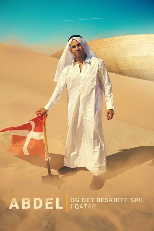 Abdel og det beskidte spil i Qatar (2022) poster