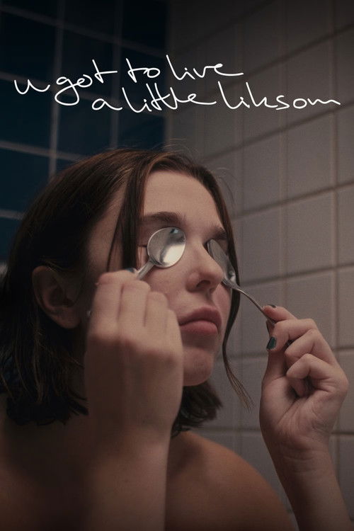 U got to live a little liksom (2024) poster