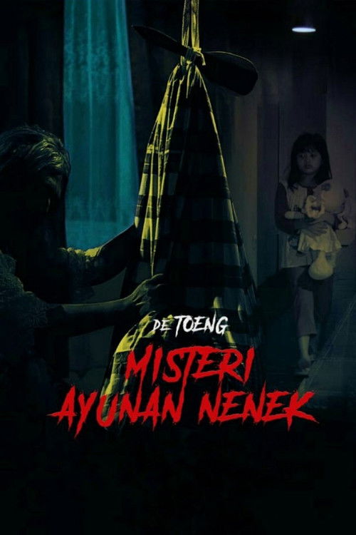De Toeng: Misteri Ayunan Nenek (2021) poster
