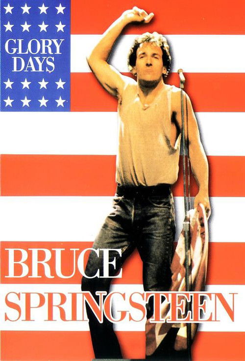 Bruce Springsteen - BBC Presents: Glory Days (1987) poster